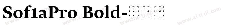 Sof1aPro Bold字体转换
